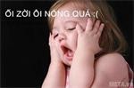 Tại sao càng mở quạt lại càng nóng?