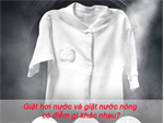 Giặt nước nóng và giặt hơi nước trên máy giặt có khác nhau không?