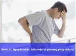 Bệnh trĩ: Nguyên nhân, biểu hiện và phương pháp điều trị