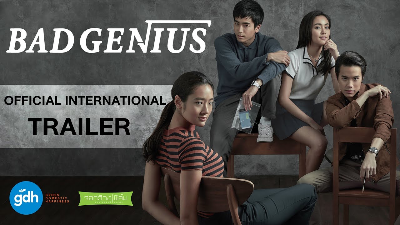 Bad Genius với kịch bản đặc sắc và chặt chẽ từng là bộ phim "làm mưa làm gió" tại các rạp Thái Lan và cả Việt Nam