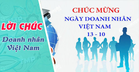 Những lời chúc hay dành cho các doanh nhân Việt Nam