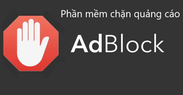 Phần mềm chặn quảng cáo AdBlock