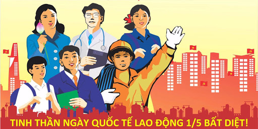 Tìm hiểu về ngày Quốc tế Lao động 1/5