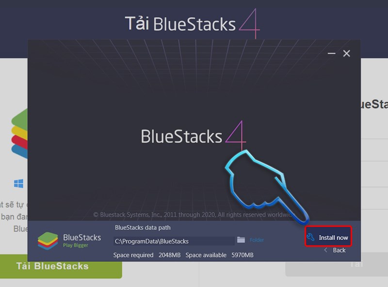 Cách cài đặt phần mềm giả lập Android BlueStacks cho máy tính