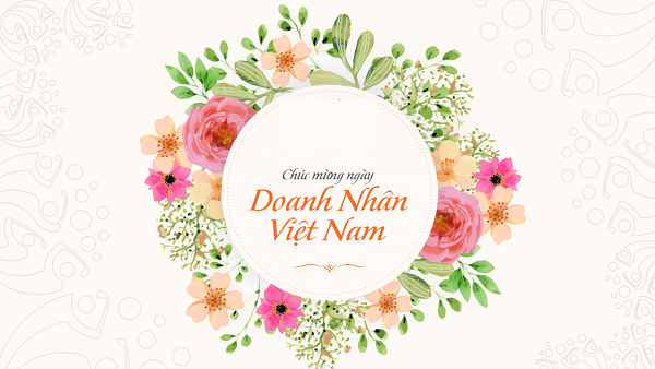 Hình ảnh chúc mừng ngày Doanh nhân Việt Nam