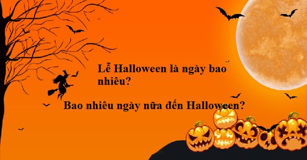 Halloween là ngày bao nhiêu