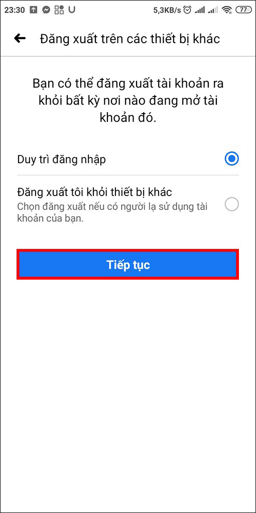 Lựa chọn trạng thái đăng nhập. Nếu bạn không muốn duy trì đăng nhập FB trên các thiết bị