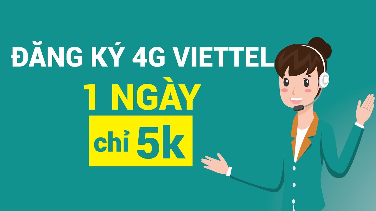 Cách đăng ký mạng Viettel 5K 1 ngày mạng 3G, 4G
