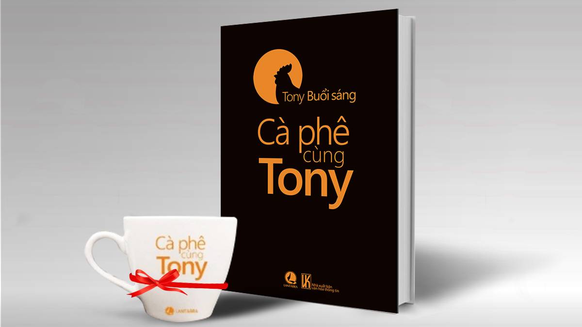Coffee With Tony - Tony Buổi Sáng