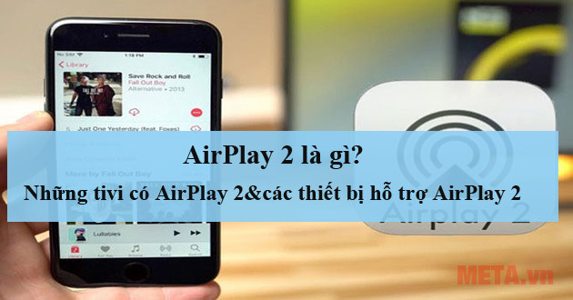 AirPlay 2 là gì