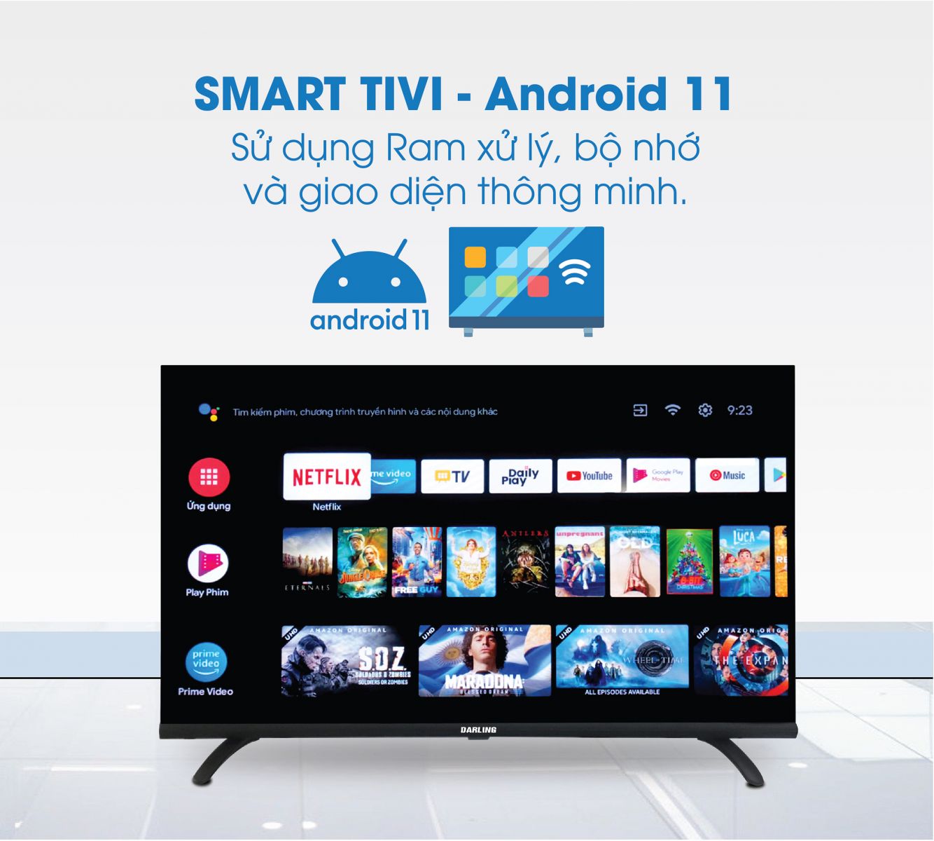 Smart TV Darling sử dụng hệ điều hành Android 11 với giao diện đơn giản, dễ sử dụng