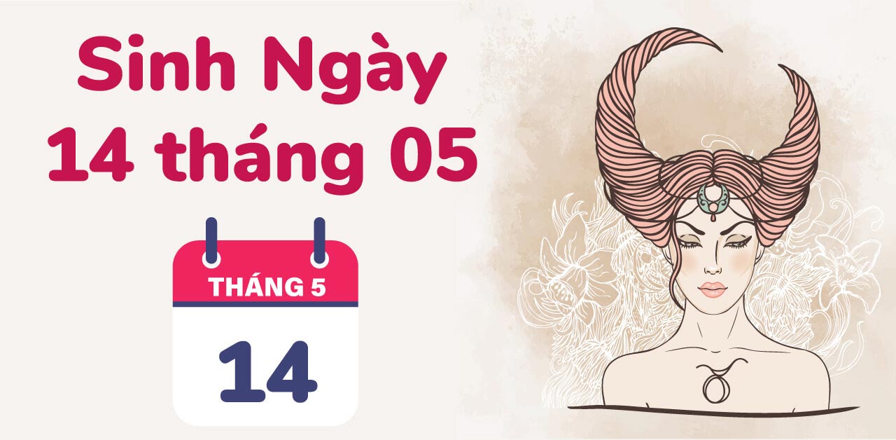 Tìm hiểu xem hôm nay là ngày 14 tháng 5