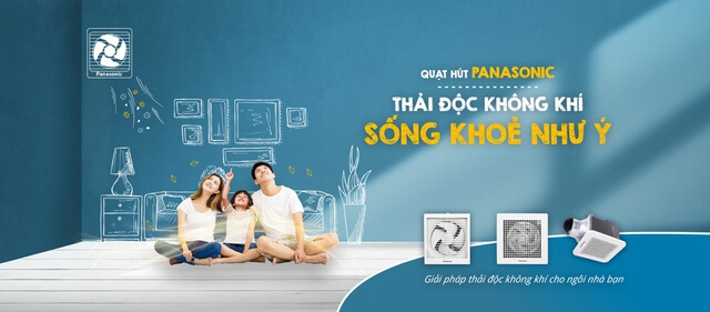 Quạt thông gió Panasonic là một trong bốn giải pháp của Panasonic để cải thiện chất lượng không khí trong nhà