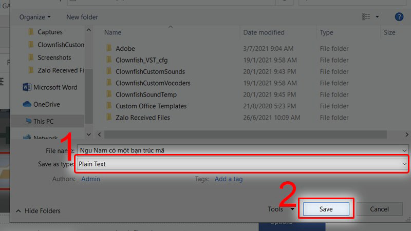 Tại mục Save as type, bạn chọn định dạng là Plain Text -> Chọn Save