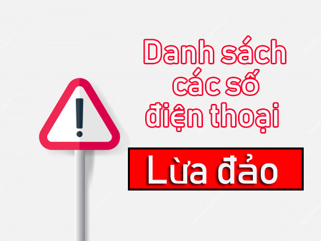 Danh sách số điện thoại lừa đảo