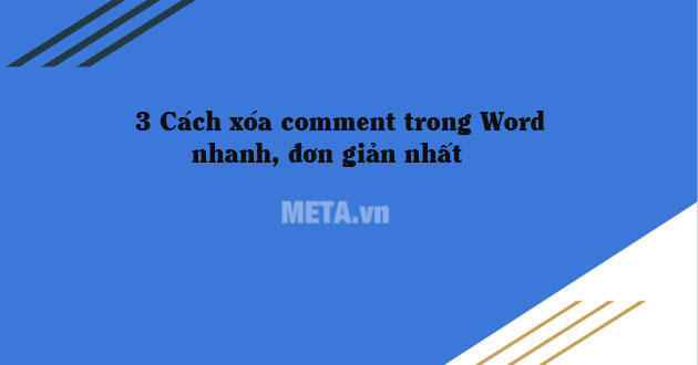 Cách xóa nhận xét trong Word