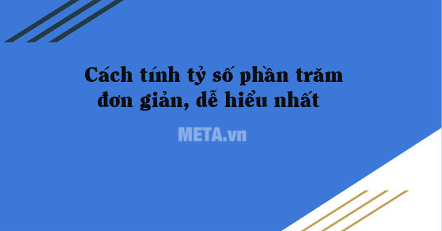 Cách tính tỷ lệ phần trăm