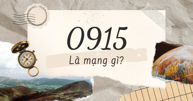 0915 là của mạng nào?