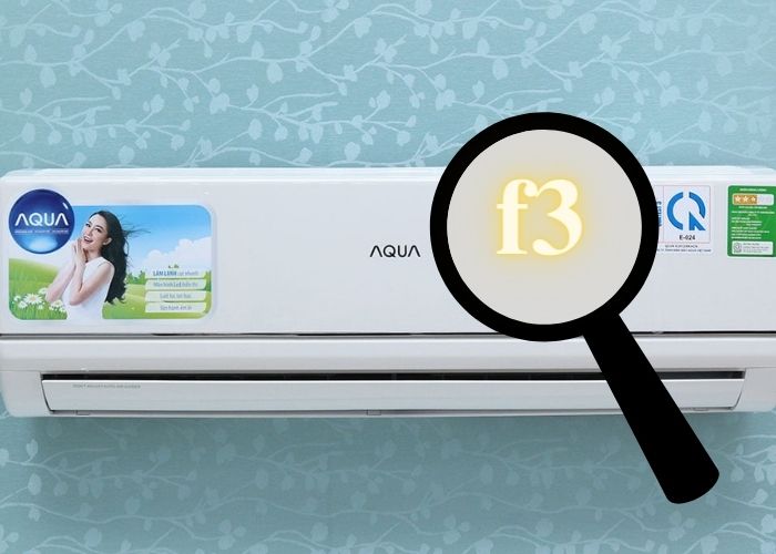 Lỗi F3 Lỗi Máy Lạnh AQUA là gì?